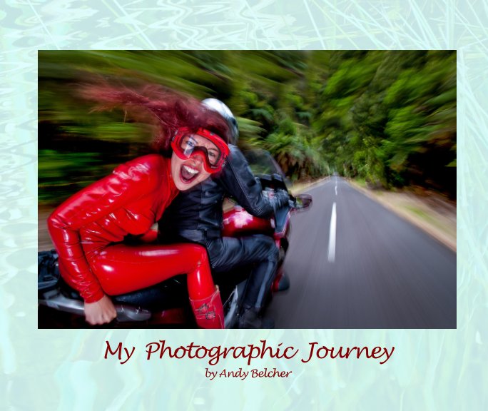 Ver My Photographic Journey. por Andy Belcher