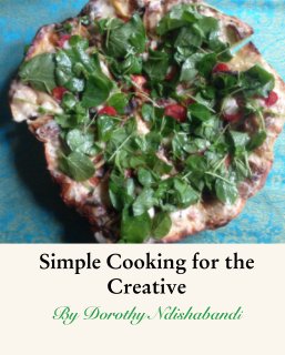 Simple Cooking for the Creative Vol 2 book cover