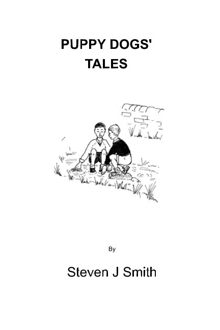 View Puppy Dogs' Tales. by Steven J Smith