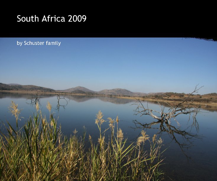 Bekijk South Africa 2009 op Schuster family