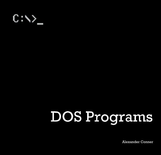 Ver DOS Programs por Alexander Conner