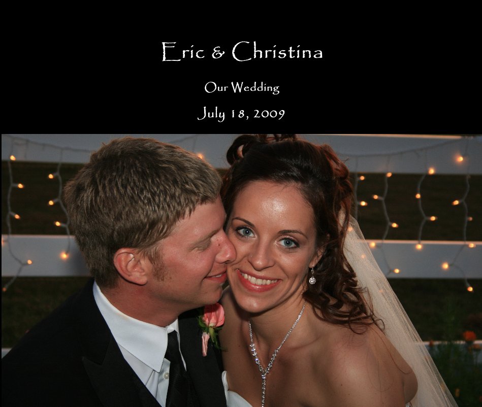 Ver Eric & Christina por July 18, 2009