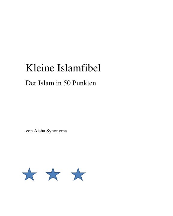View Kleine Islamfibel by Aisha Synonyma