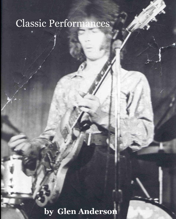 View Classic Performances by Glen Anderson