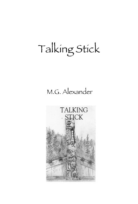 View Talking Stick by M G Alexander