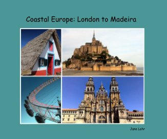 Coastal Europe: London to Madeira book cover