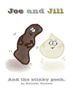 Joe and Jill and the stinky pooh. book cover