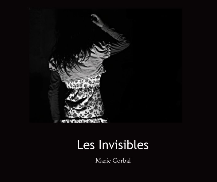 Ver Les Invisibles por Marie Corbal