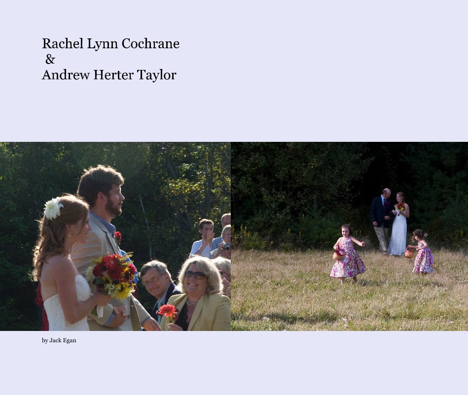 View Rachel Lynn Cochrane & Andrew Herter Taylor by Jack Egan