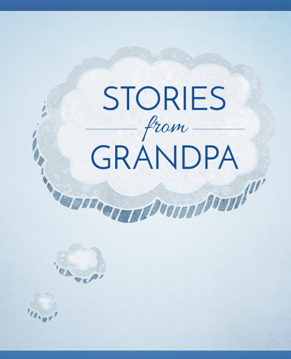 View Stories from Grandpa by C. Brook