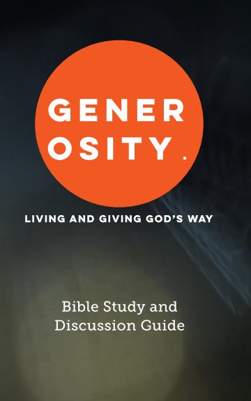 View Generosity: Living and Giving God's Way by Upper Arlington Lutheran Church