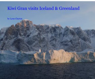 Kiwi Gran visits Iceland & Greenland book cover