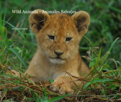 Wild Animals - Animales Salvajes book cover