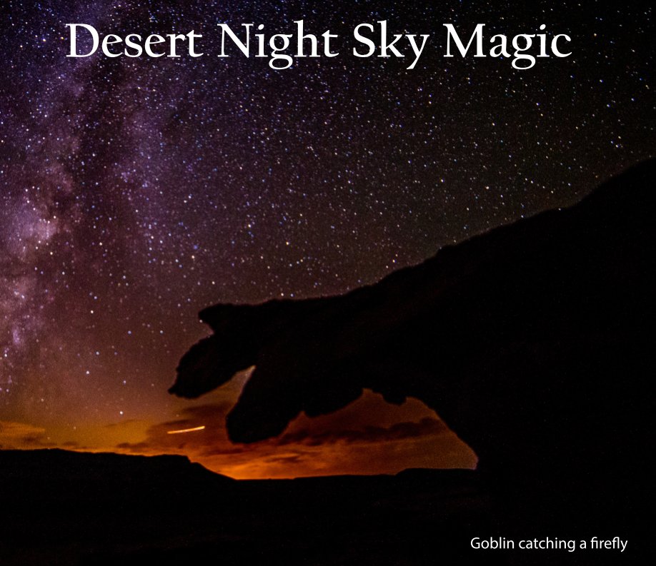 Visualizza Desert Sky Magic di Steve Dudrow