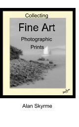 Collecting Fine Art Photographs book cover