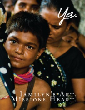 YES. - Jamilyn's Art. Missions Heart. book cover