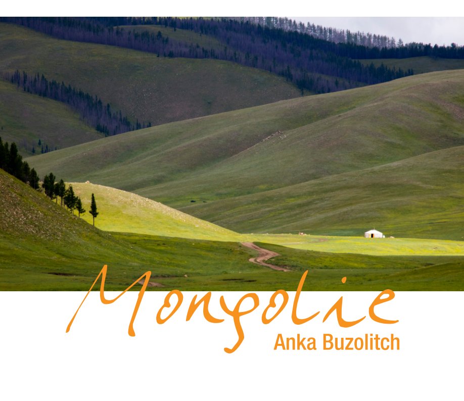 Ver Mongolie por Anka Buzolitch