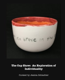 The Cup Show: An Exploration of Individuality book cover