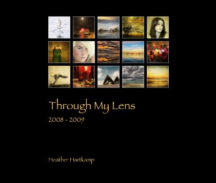 Through My Lens 2008 - 2009 book cover
