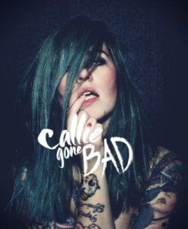 Callie Gone Bad book cover