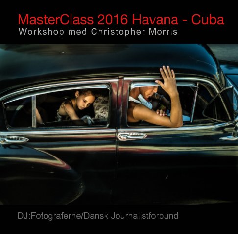 View MasterClass 2016 Cuba by DJ:Fotograferne