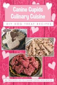 Canine Cupids Culinary Cuisine book cover