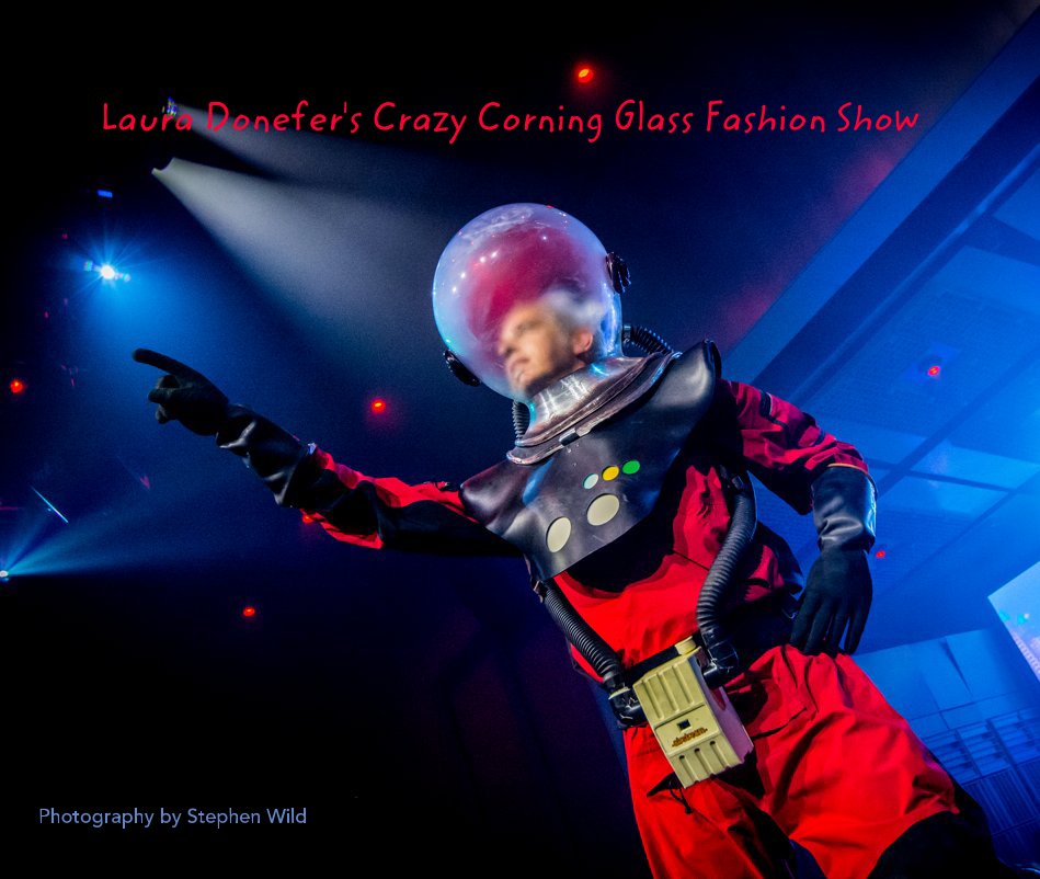 View Laura Donefer's Crazy Corning Glass Fashion Show by Photography by Stephen Wild
