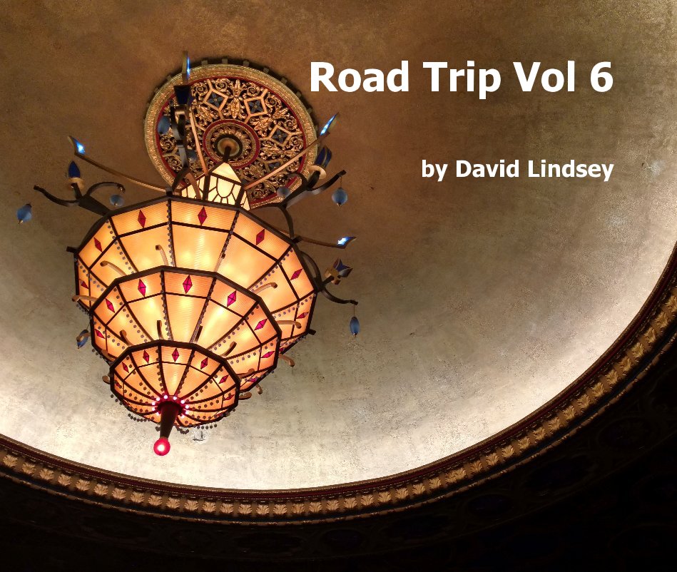 View Road Trip Vol 6 by David Lindsey