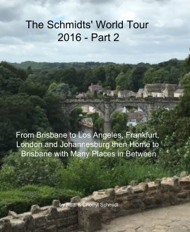 The Schmidts' World Tour 2016 - Part 2 book cover