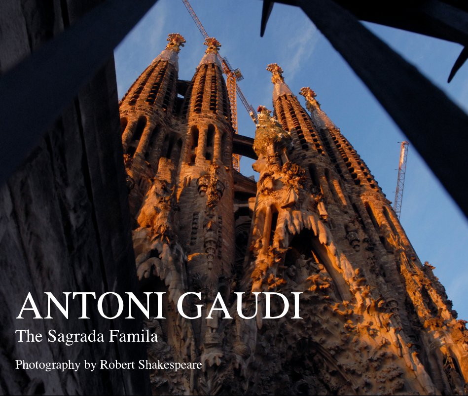 View GAUDI by Photography by Robert Shakespeare
