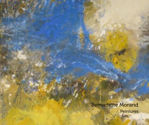 Bernadette Morand Peintures 2016 book cover