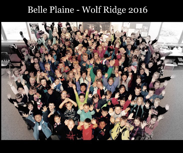 Belle Plaine - Wolf Ridge 2016 nach Lee Huls anzeigen