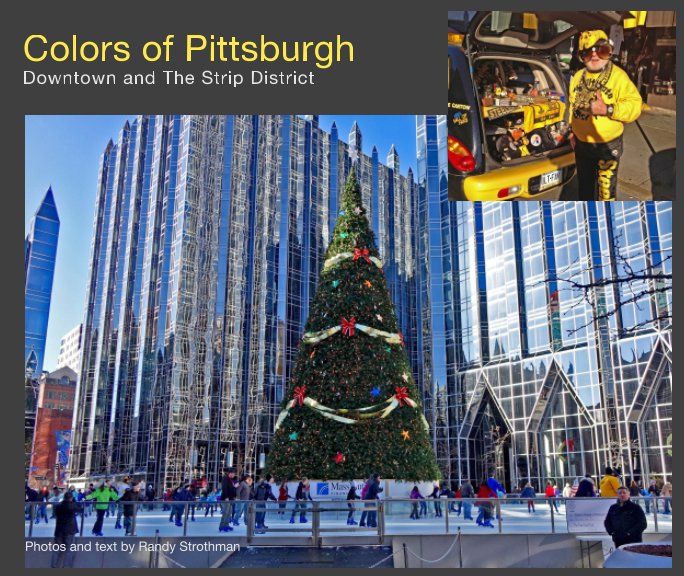 View Colors of Pittsburgh by Randy Strothman