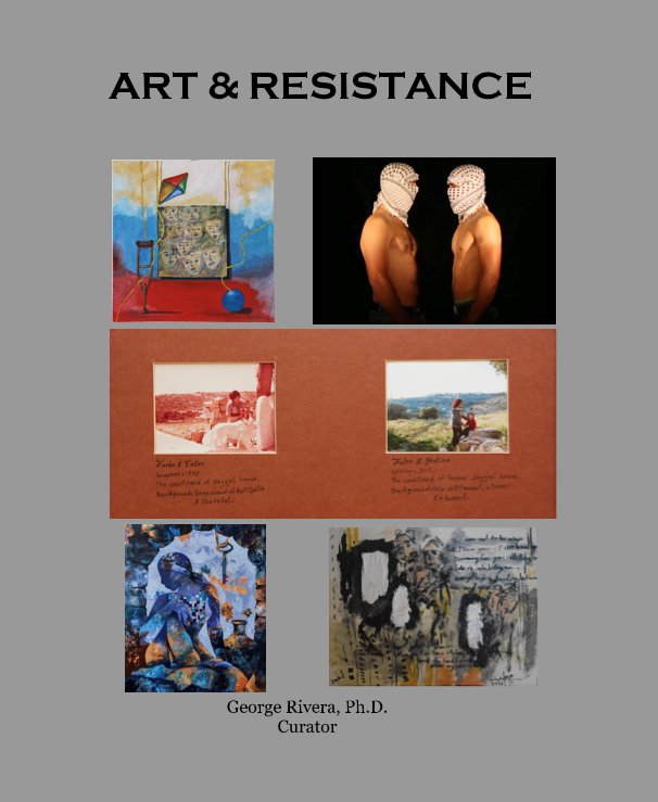 View ART & RESISTANCE by George Rivera