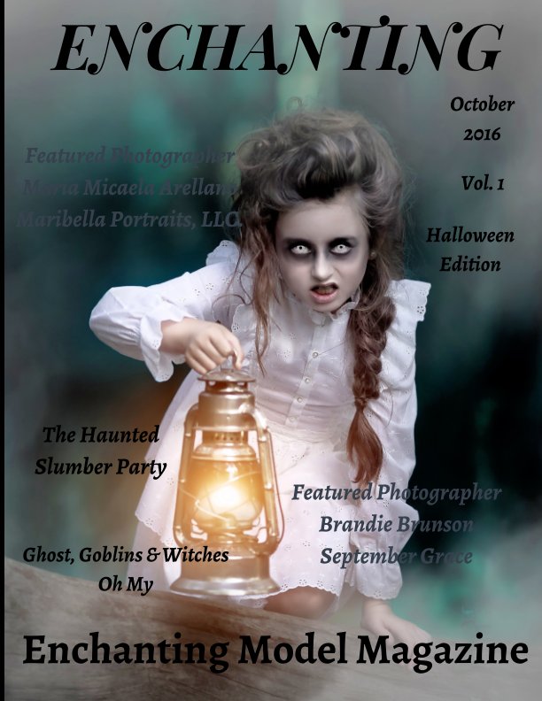 View Vol. 1 Enchanting Halloween Edition October 2016 by Elizabeth A. Bonnette