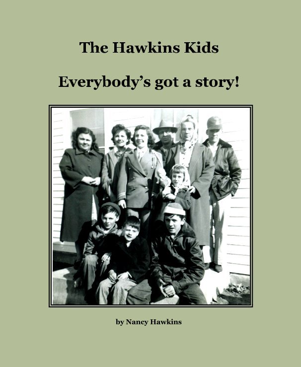 View The Hawkins Kids by Nancy Hawkins