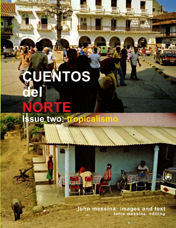 Visualizza Cuentos del Norte: Issue Two di John Messina