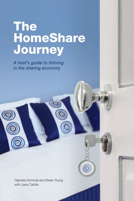 View The HomeShare Journey by Gabriela Domicelj and Derek Young with Liana Cafolla