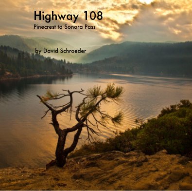 Highway 108 Pinecrest to Sonora Pass book cover