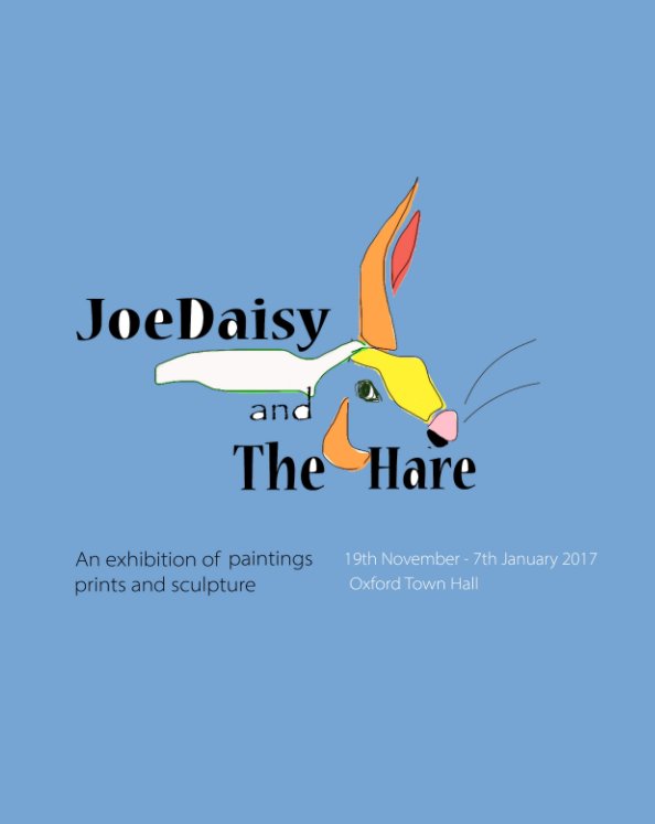 View JoeDaisy and the Hare by Caroline Hulse FRSA, Cat Croxford