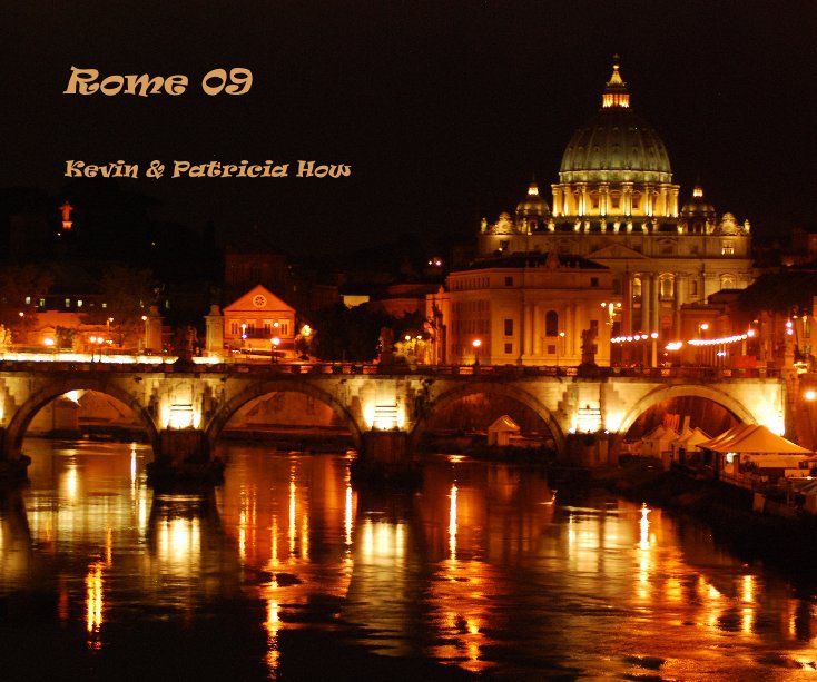 View Rome 09 by Kevin & Patricia How