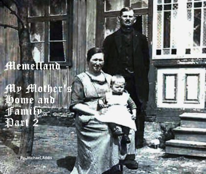 Memelland - My Mother's Home and Family - Part 2 book cover