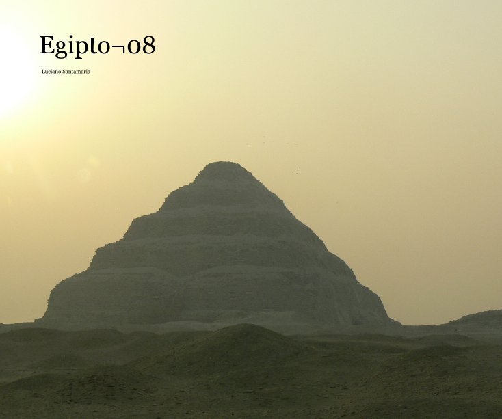 Visualizza Egipto¬08 di Luciano Santamarí­a