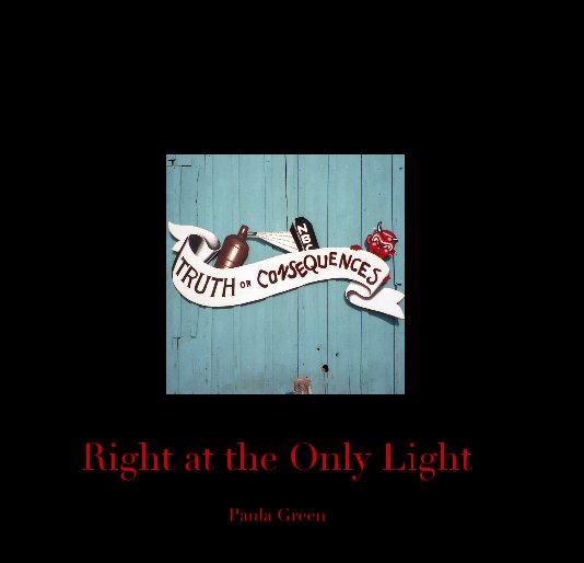 Bekijk Right at the Only Light op Paula Green