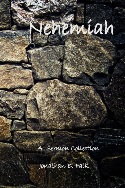 View Nehemiah by Jonathan B. Falk