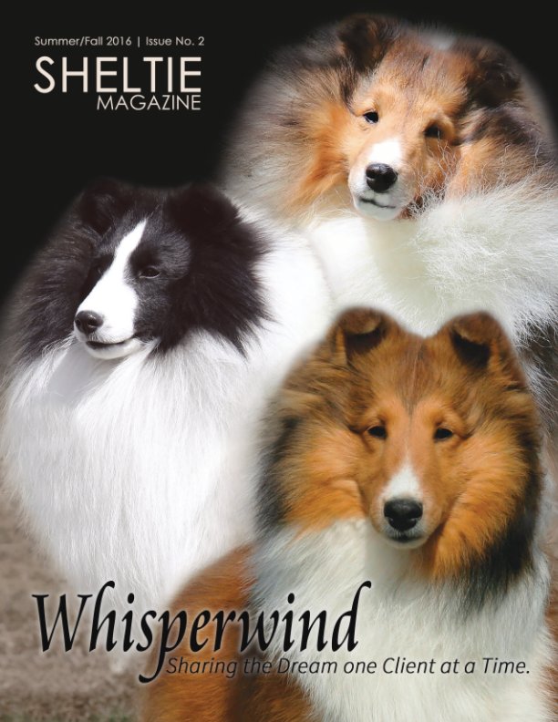 View Sheltie Magazine Fall/Summer 2016 | Issue no. 2 by ModPosh Publishing, LLC