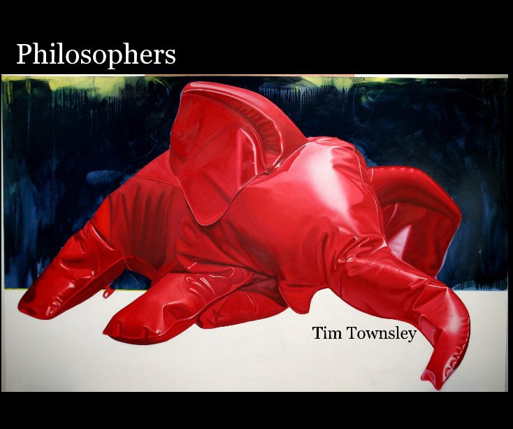 View Philosophers by Tim Townsley