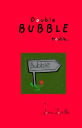 Double Bubble trouble book cover