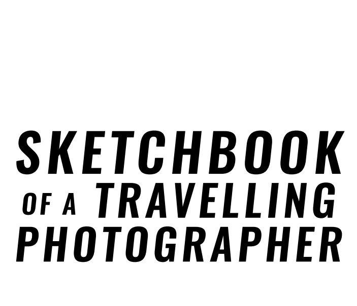 View SKETCHBOOK of a TRAVELLING PHOTOGRAPHER by Sam Asaert