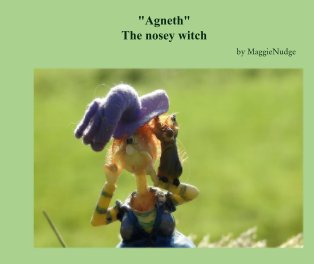 "Agneth" The nosey witch book cover